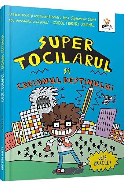 Gama The Super Nerd and the Pencil of Destiny - Jess Bradley