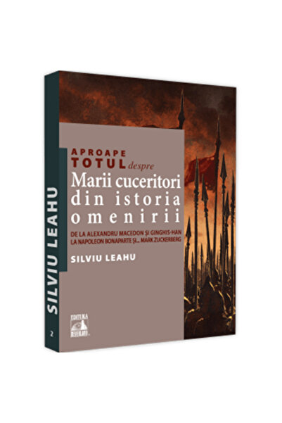 Editura Neverland Σχεδόν τα πάντα για τους μεγάλους κατακτητές στην ιστορία τ...