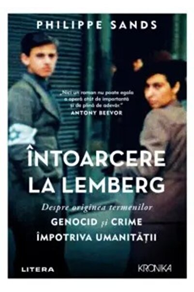 Litera Întoarcerea la Lemberg - Philippe Sands