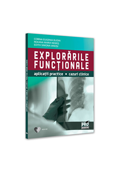 Pro Universitaria Λειτουργικές διερευνήσεις. Πρακτικές εφαρμογές, κλινικές πε...