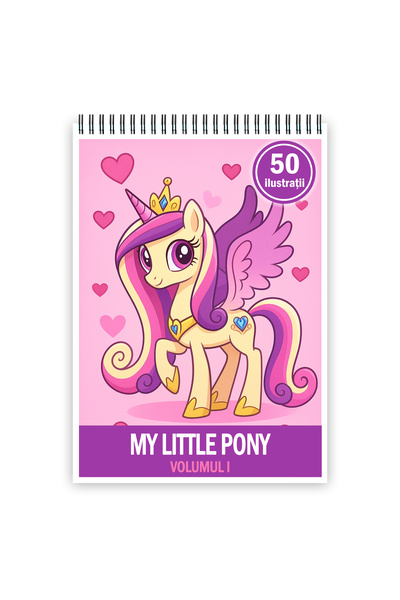 Legendary Gifts Carte de colorat pentru copii, 50 de ilustrații My Little Pony - Volumul I Format: A3