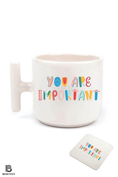 FenerciHediyelik كوب بمقبض على شكل حرف T مطبوع عليه You Are Importanat