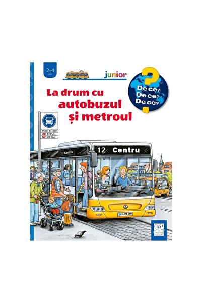 Editura Casa Pe drum cu autobuzul și metroul