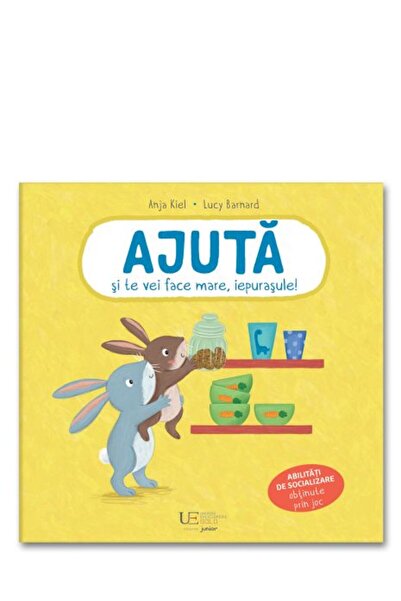 Univers Enciclopedic Ajută și vei crește, iepurașule!