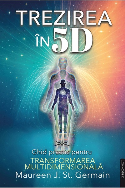 Editura Prestige Awakening in 5D. A Practical Guide to Multidimensional Transformation
