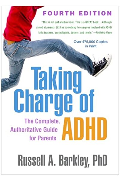 Guilford Press Taking Charge Of Adhd The Complete Authoritative Guide For Par...