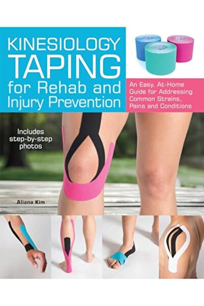Simon Schuster Kinesiology Taping For Rehab And Injury Prevention An Easy Ath...