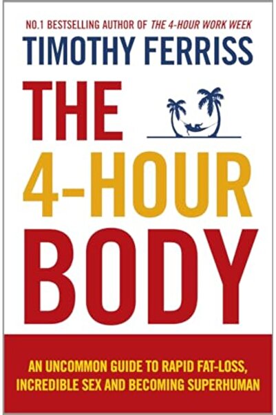 Penguin Random House M The 4Hour Body An Uncommon Guide To Rapid Fatloss Incr...