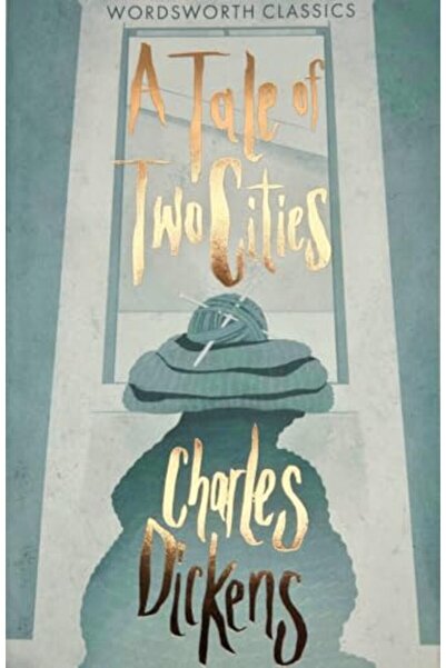 Çbs A Tale Of Two Cities Wordsworth Classics