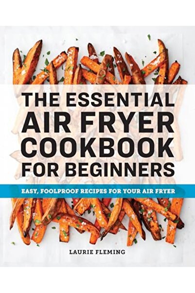 Sourcebook كتاب الطبخ الأساسي لمقلاة الهواء للمبتدئين وصفات سهلة ومضمونة لمقل...