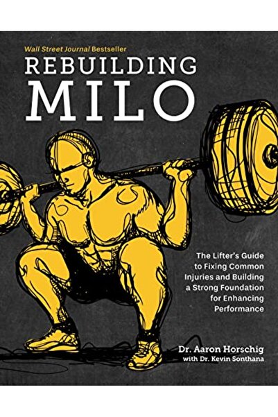 Penguin Random House Rebuilding Milo The Lifters Guide To Fixing Common Injur...
