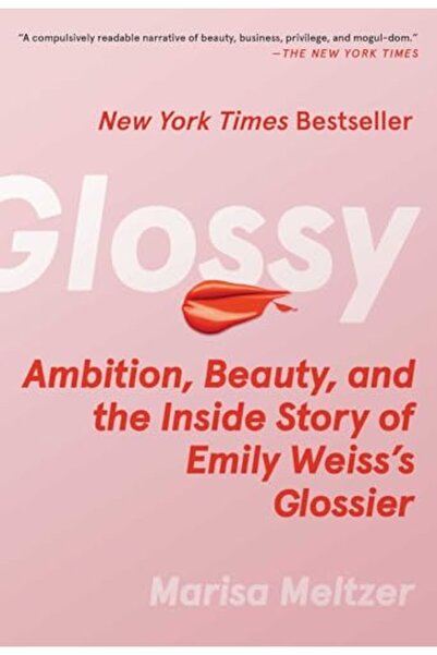 Simon Schuster طموح لامع والجمال والقصة الداخلية لإميلي فايس جلوسيير