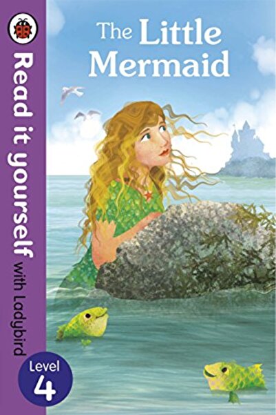Penguin Random House The Little Mermaid Read It Yourself With Ladybird Level 4