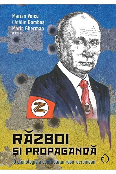 Editura Omnium Razboi si propaganda. O cronologie a conflictului