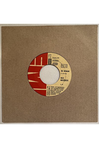 EMI Nick Mackenzie Juanita - Oh Woman 45 lik Plak (Orijinal Dönem Baskı Plak)