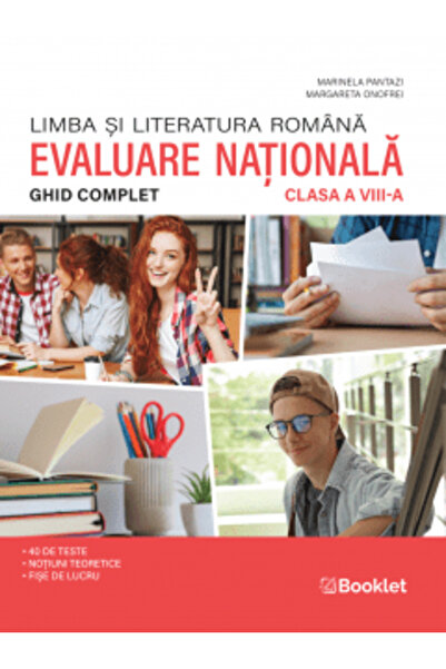 Booklet Limba și literatura română. Ghid complet pentru Evaluarea Națională. ...