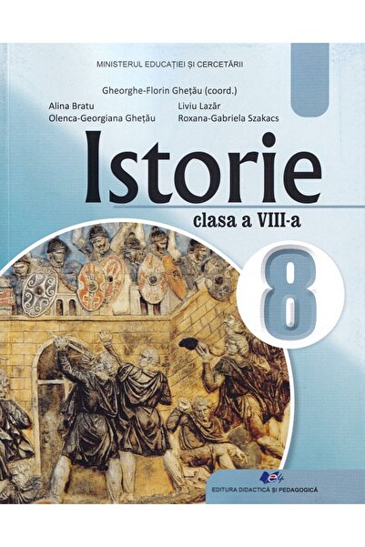 Didactica si Pedagogica Istorie - Clasa 8 - Manual - Gheorghe-florin Ghetau