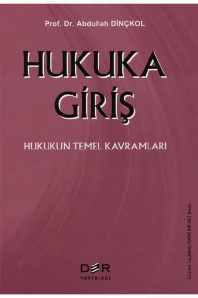 Der Yayınları Hukuka Giriş / Abdullah Dinçkol / / 9789753537803
