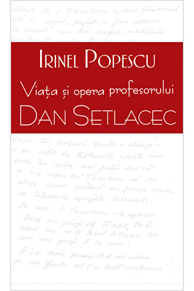 Rao Viata si opera profesorului Dan Setlacec