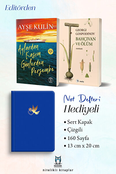 Metis Yayınları Aylardan Kasım Günlerden Perşembe - Bahçıvan ve Ölüm/Georgi G...