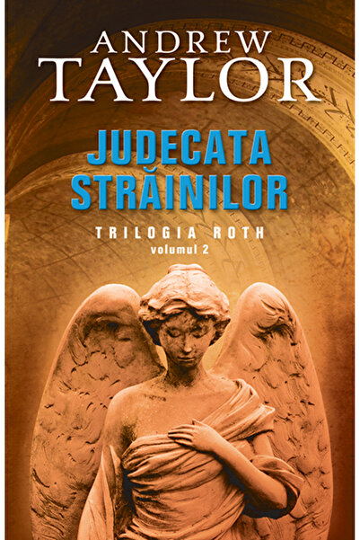 Rao Judecata strainilor - vo.2 Trilogia Roth