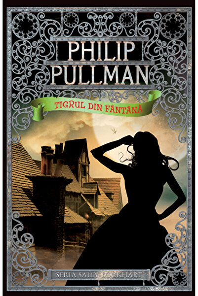 Rao Tigrul din fantana - vol.3 Seria Sally Lockhart