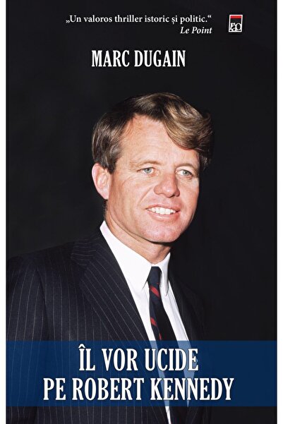 Rao Il vor ucide pe Robert Kennedy