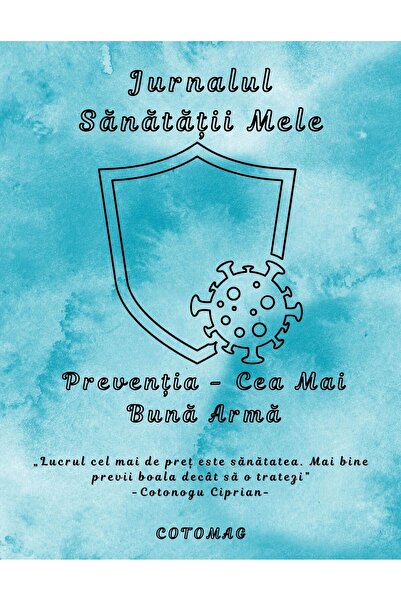 Cotomag Jurnalul Sanatatii Mele - Preventia Cea Mai Buna Arma / Stil de Viata Sanatos Si Activ