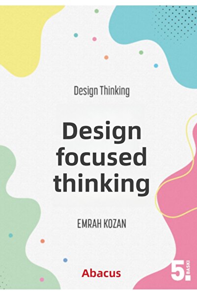 Abaküs Kitap Tasarım Odaklı Düşünce - Design Thinking