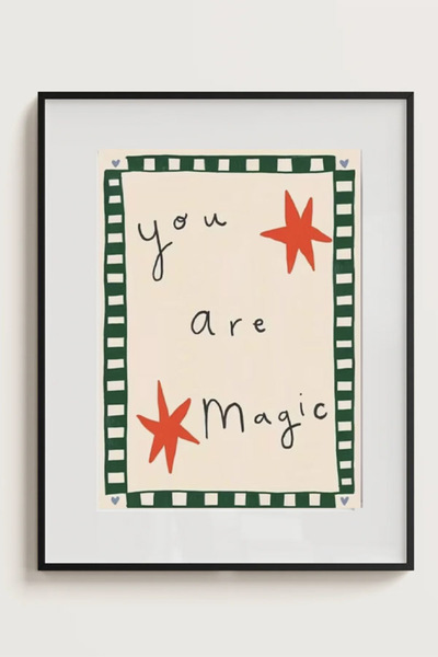 Taranist Poster - You Are Magic Sen Sihirsin Pozitif Dekor