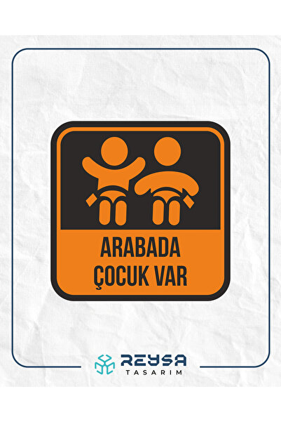 Reysa Tasarım Arabada Bebek Var 2 Sticker  10x10 cmRenkli Sticker