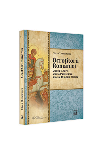Editura Neverland Protectorii României. Sfântul Andrei, Sfânta Parascheva, Sf...