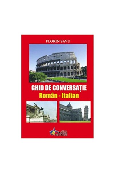 Steaua Nordului Ghid Româno-Italian - Florin Savu