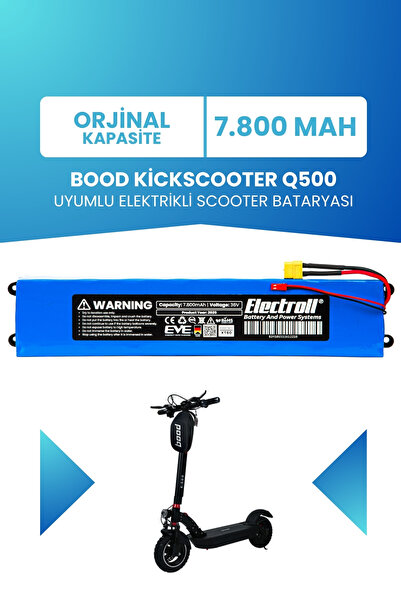 ELECTROLL Bood Kickscooter Q500 Uyumlu Batarya (STANDART KAPASİTE) 36v 7.800m...