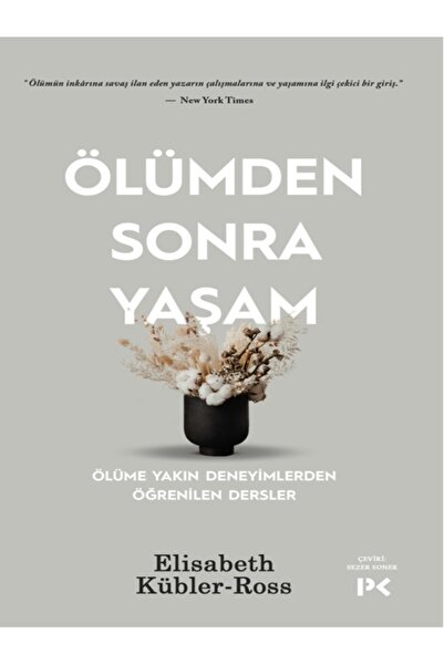 Profil Kitap Ölümden Sonra Yaşam Elisabeth Kübler-Ross’un
