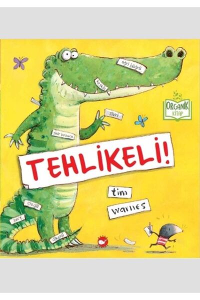 Beyaz Balina Yayınları Tehlikeli (Organik)