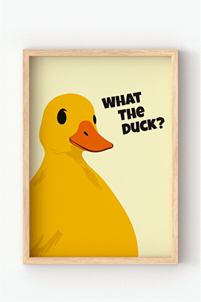 MIOVI Ahşap Çerçeveli What The Duck Poster – Minimalist Modern Duvar Dekoru