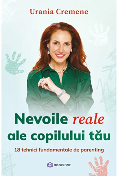 Bookzone Nevoile reale ale copilului dumneavoastră – Urania Cremene