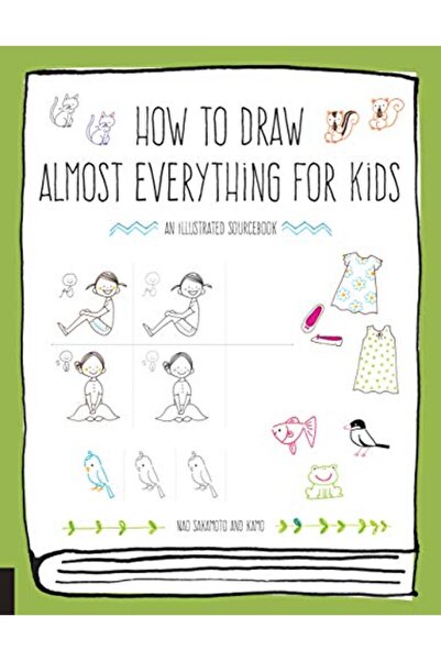 QUARRY BOOKS How To Draw Almost Everything For Kids