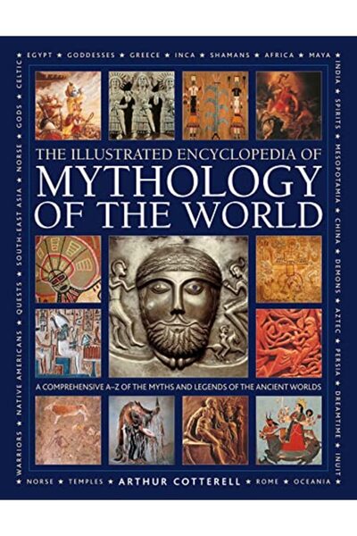 Lorenz Books Mythology Of The World Illustrated Encyclopedia Of A Comprehensi...