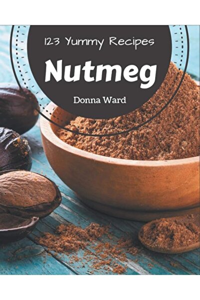 Ingram 123 وصفة لذيذة لجوزة الطيب كتاب طبخ لذيذ لجوزة الطيب سوف تحبه