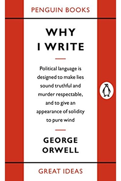 Penguin Random House Penguin Great Ideas Why I Write