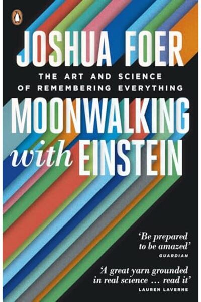 Penguin Random House Moonwalking With Einstein The Art And Science Of Remembe...