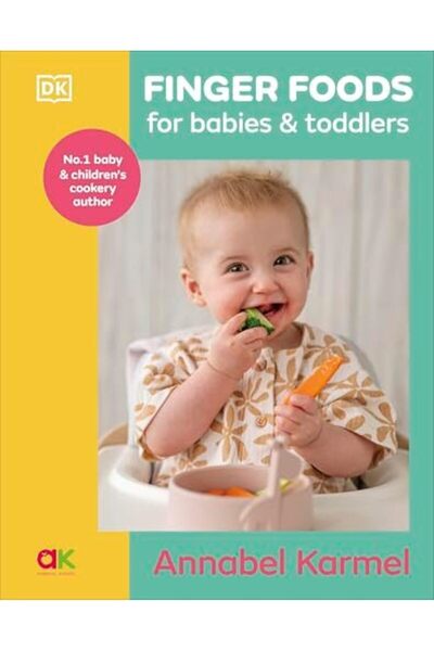 Dorling Kindersley Finger Foods For Babies And Toddlers From The No 1 Childre...