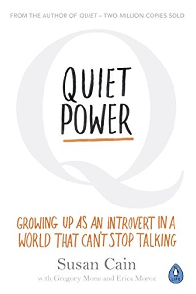 Penguin Random House Quiet Power Growing Up As An Introvert In A World That C...