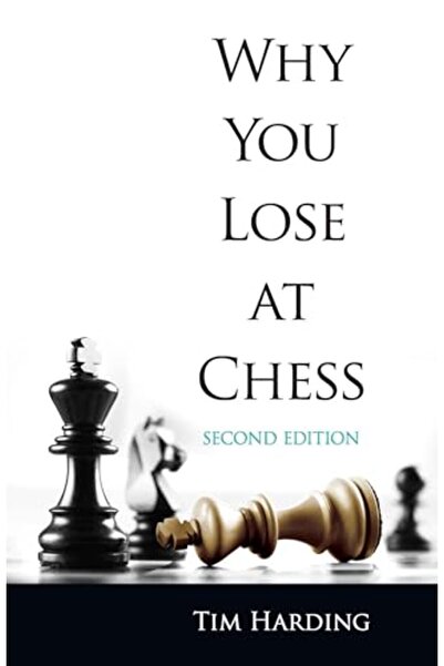 Dover Publications Inc. Why You Lose At Chess Second Edition