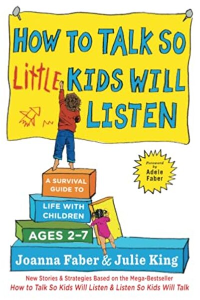 Simon Schuster كيفية التحدث حتى يستمع إليك الأطفال الصغار: دليل البقاء على قي...