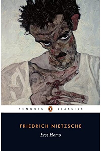 Penguin Random House Ecce Homo How One Becomes What One Is Penguin Classics