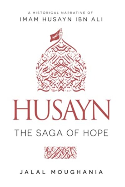 Various Husayn The Saga Of Hope