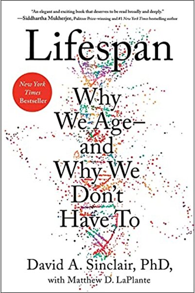 Simon Schuster Lifespan Why We Ageand Why We Dont Have To